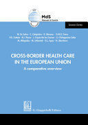 CROSS-BORDER HEALTH CARE IN THE EUROPEAN UNION. A COMPARATIVE OVERVIEW