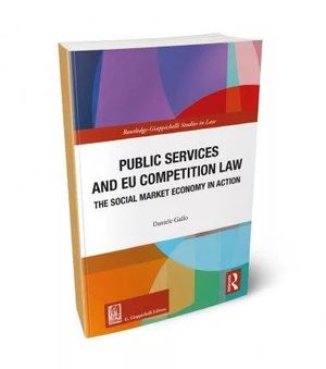 PUBLIC SERVICES AND EU COMPETITION LAW