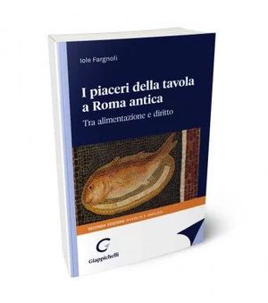 I PIACERI DELLA TAVOLA A ROMA ANTICA