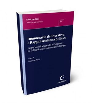 DEMOCRAZIA DELIBERATIVA E RAPPRESENTANZA POLITICA