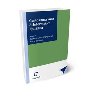 CENTO E UNA VOCE DI INFORMATICA GIURIDICA
