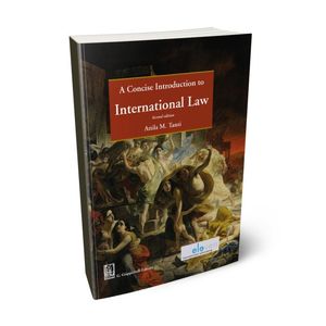 A CONCISE INTRODUCTION TO INTERNATIONAL LAW