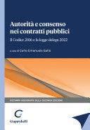 AUTORITÀ E CONSENSO NEI CONTRATTI PUBBLICI