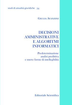 DECISIONI AMMINISTRATIVE E ALGORITMI INFORMATICI