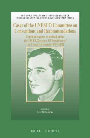 CASES OF THE UNESCO COMMITTEE ON CONVENTIONS AND RECOMMENDATIONS