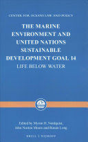 THE MARINE ENVIRONMENT AND UNITED NATIONS SUSTAINABLE DEVELOPMENT GOAL 14