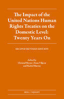 THE IMPACT OF THE UNITED NATIONS HUMAN RIGHTS TREATIES ON THE DOMESTIC LEVEL: TWENTY YEARS ON