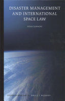 DISASTER MANAGEMENT AND INTERNATIONAL SPACE LAW