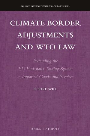 CLIMATE BORDER ADJUSTMENTS AND WTO LAW