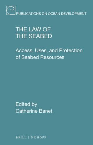 THE LAW OF THE SEABED