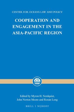 COOPERATION AND ENGAGEMENT IN THE ASIA-PACIFIC REGION