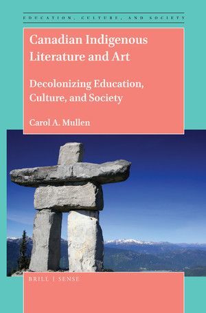 CANADIAN INDIGENOUS LITERATURE AND ART