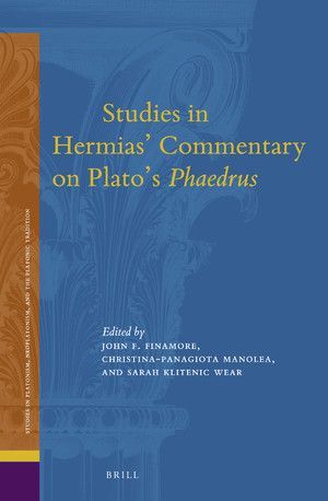 STUDIES IN HERMIAS' COMMENTARY ON PLATO'S PHAEDRUS