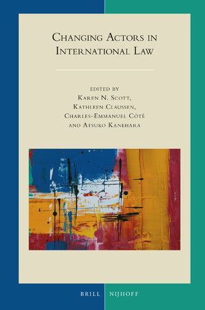 CHANGING ACTORS IN INTERNATIONAL LAW