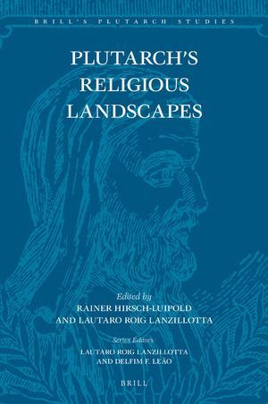 PLUTARCH'S RELIGIOUS LANDSCAPES