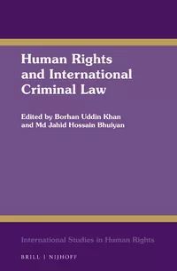 HUMAN RIGHTS AND INTERNATIONAL CRIMINAL LAW