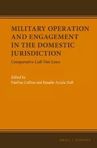 MILITARY OPERATION AND ENGAGEMENT IN THE DOMESTIC JURISDICTION