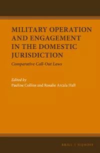 MILITARY OPERATION AND ENGAGEMENT IN THE DOMESTIC JURISDICTION