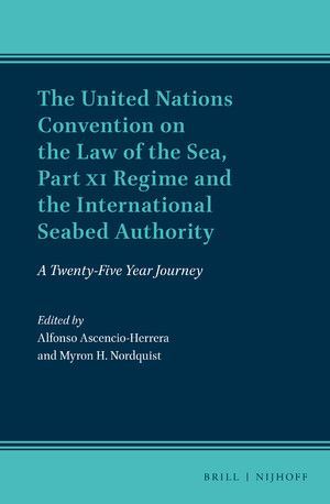 THE UNITED NATIONS CONVENTION ON THE LAW OF THE SEA, PART XI