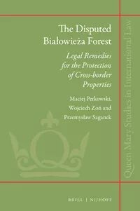 THE DISPUTED BIALOWIEZA FOREST