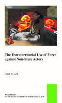 EXTRATERRITORIAL USE OF FORCE AGAINST NON-STATE ACTORS