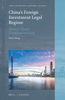 CHINA'S FOREIGN INVESTMENT LEGAL REGIME