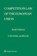 COMPETITION LAW OF THE EUROPEAN UNION