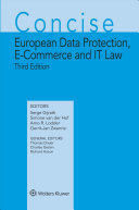 CONCISE EUROPEAN DATA PROTECTION, E-COMMERCE AND IT LAW
