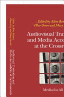 AUDIOVISUAL TRANSLATION AND MEDIA ACCESSIBILITY AT THE CROSSROADS