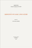 ARISTOTLE ON LOGIC AND NATURE