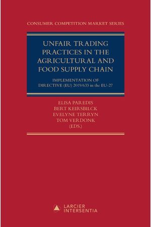 UNFAIR TRADING PRACTICES IN THE AGRICULTURAL AND FOOD SUPPLY CHAIN