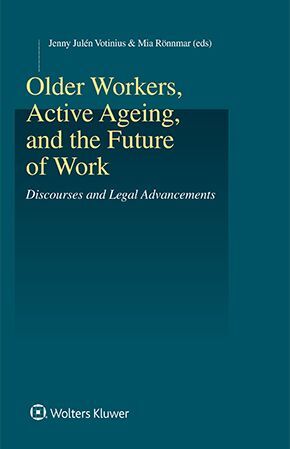 OLDER WORKERS, ACTIVE AGEING, AND THE FUTURE OF WORK: