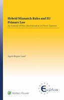 HYBRID MISMATCH RULES AND EU PRIMARY LAW
