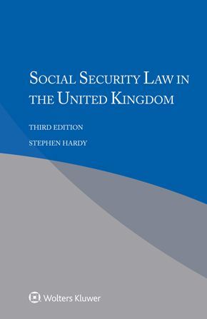 SOCIAL SECURITY LAW IN THE UNITED KINGDOM