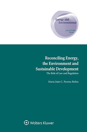 RECONCILING ENERGY, THE ENVIRONMENT AND SUSTAINABLE DEVELOPMENT