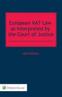 EUROPEAN VAT LAW AS INTERPRETED BY THE COURT OF JUSTICE