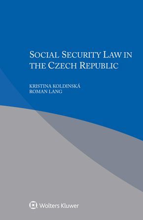 SOCIAL SECURITY LAW IN THE CZECH REPUBLIC
