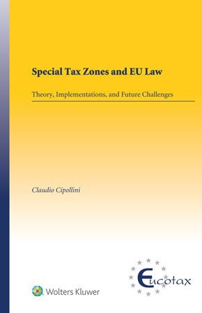 SPECIAL TAX ZONES AND EU LAW: