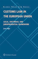 CUSTOMS LAW IN THE EUROPEAN UNION