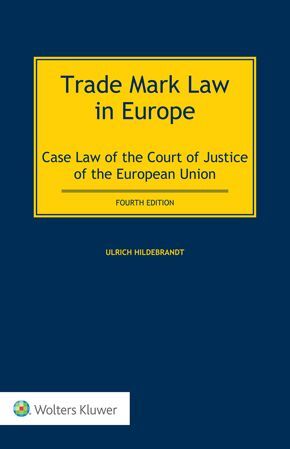 TRADE MARK LAW IN EUROPE:
