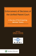 ENFORCEMENT OF DECISIONS OF THE UNIFIED PATENT COURT