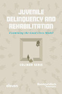 JUVENILE DELINQUENCY AND REHABILITATION