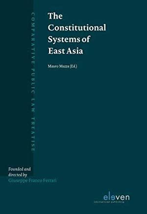 THE CONSTITUTIONAL SYSTEMS OF EAST ASIA