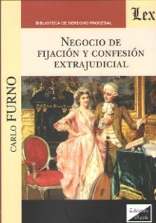 NEGOCIO DE FIJACION Y CONFESION EXTRAJUDICIAL