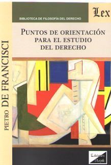 PUNTOS DE ORIENTACION PARA EL ESTUDIO DEL DERECHO