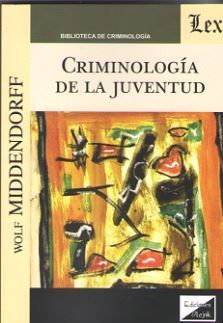 CRIMINOLOGIA DE LA JUVENTUD