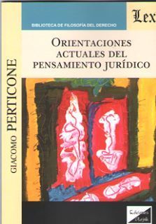 ORIENTACIONES ACTUALES DEL PENSAMIENTO JURIDICO