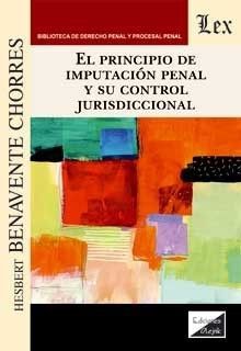 EL PRINCIPIO DE IMPUTACION PENAL Y SU CONTROL JURISDICCIONAL