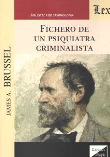 FICHERO DE UN PSIQUIATRA CRIMINALISTA