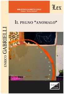 IL PEGNO ANOMALO